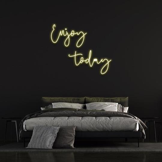 enjoy today neon sign