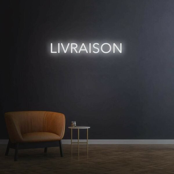 livraison neon sign