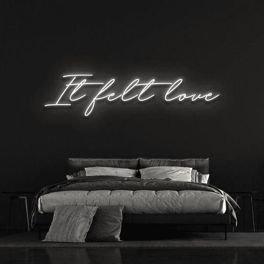 it felt love neon sign